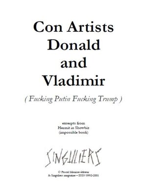 cover image of Con Artists Donald and Vladimir (Fucking Putin Fucking Trump)
